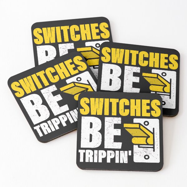 Item preview, Switches Be Trippin' Funny Electrician Electrical Humor designed and sold by YarningsandYear.