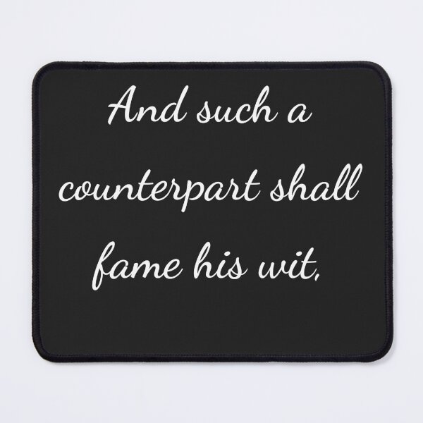 Item preview, “And such a counterpart shall fame his wit,” - handwriting white designed and sold by ariksworld.