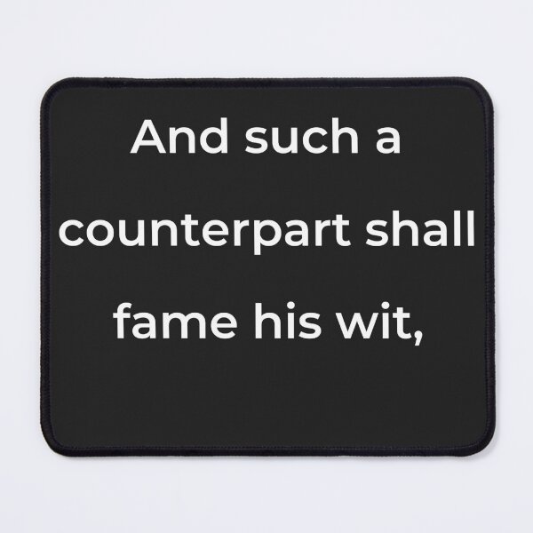 Item preview, “And such a counterpart shall fame his wit,” - print white designed and sold by ariksworld.