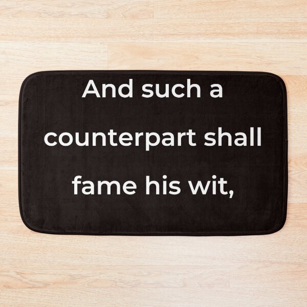 Item preview, “And such a counterpart shall fame his wit,” - print white designed and sold by ariksworld.
