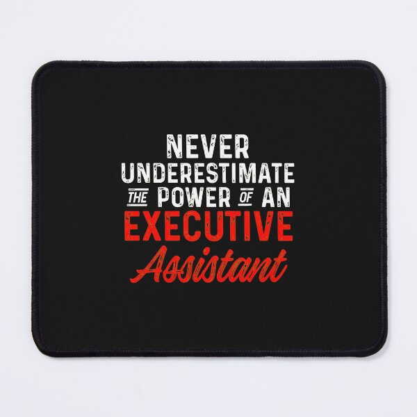 Item preview, Executive Assistant Power Quote designed and sold by YarningsandYear.
