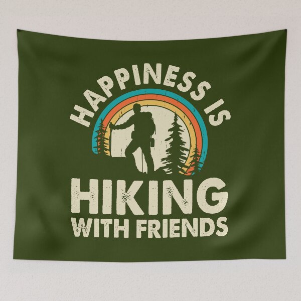 Item preview, Happiness is Hiking, Hiking with Friends designed and sold by MalwasBasket.