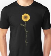 You Are My Sunshine Sunflower Unisex T-Shirt