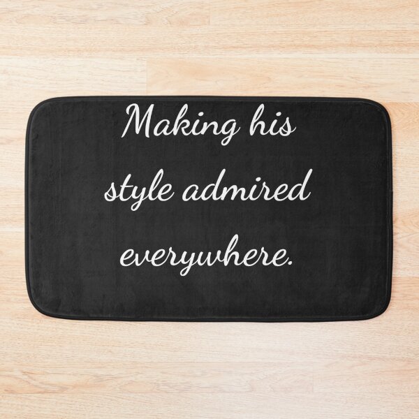 Item preview, “Making his style admired everywhere.” - handwriting white designed and sold by ariksworld.