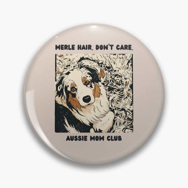 Item preview, Merle Hair Don't Care Aussie Mom Club designed and sold by AJTindal.