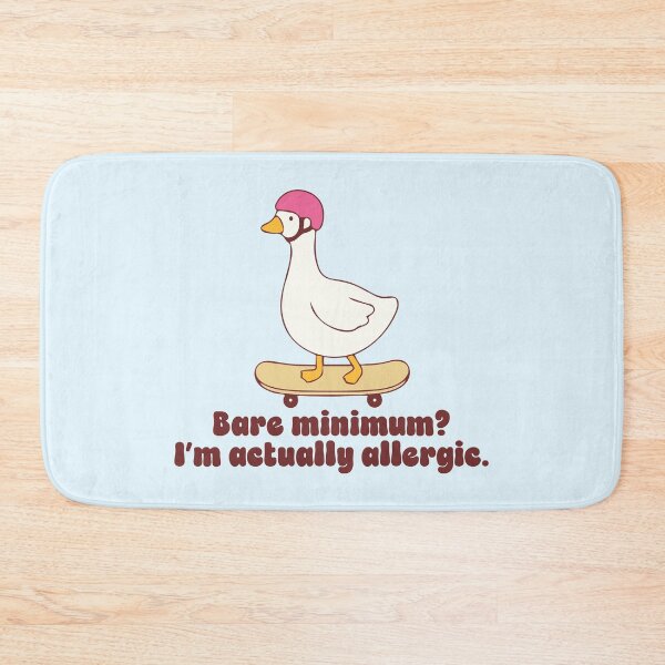 Item preview, Funny Bare Minimum Goose Quote designed and sold by jianina-alondra.