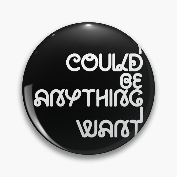 Item preview, I Coulds Be Anythings I Want Quotes designed and sold by Oluwa290Arts.