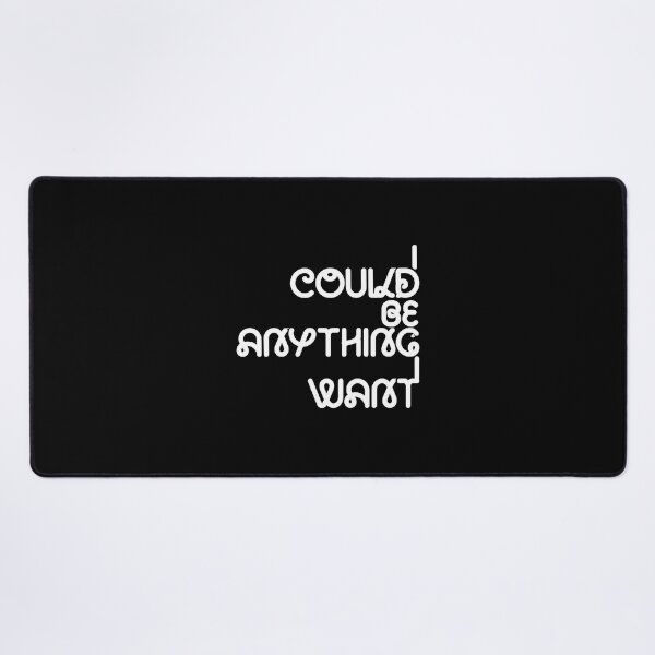 Item preview, I Coulds Be Anythings I Want Quotes designed and sold by Oluwa290Arts.