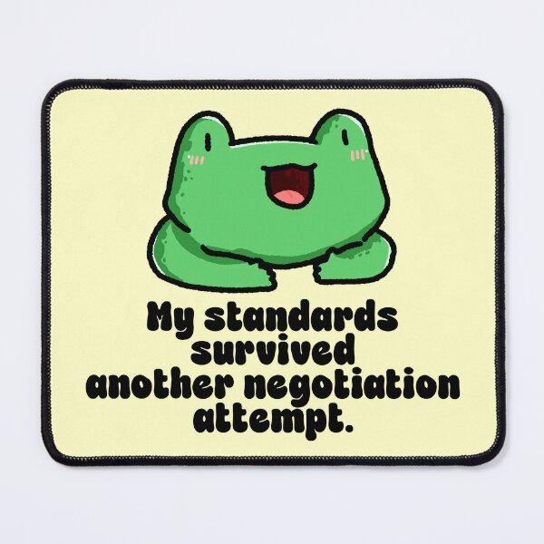 Item preview, Funny High Standards Frog Quote designed and sold by jianina-alondra.
