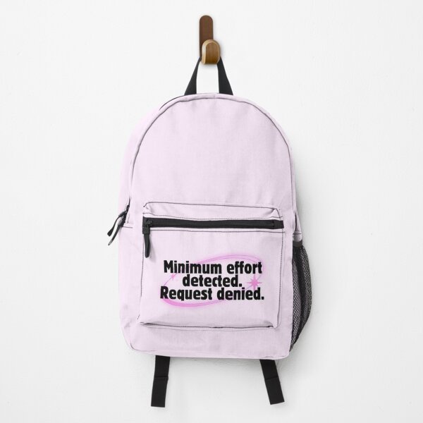 Item preview, Funny Minimum Effort Request Denied Quote designed and sold by jianina-alondra.