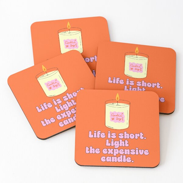 Item preview, Life Is Short Light The Expensive Candle designed and sold by jianina-alondra.