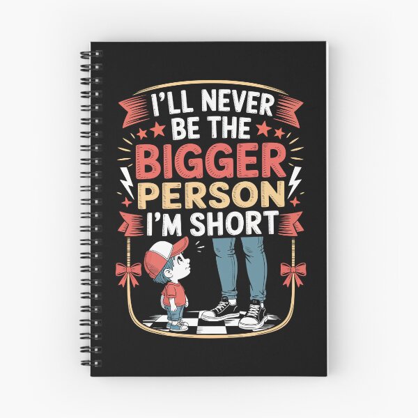 Item preview, I’ll Never Be the Bigger Person, I’m Short designed and sold by jkrphoto.