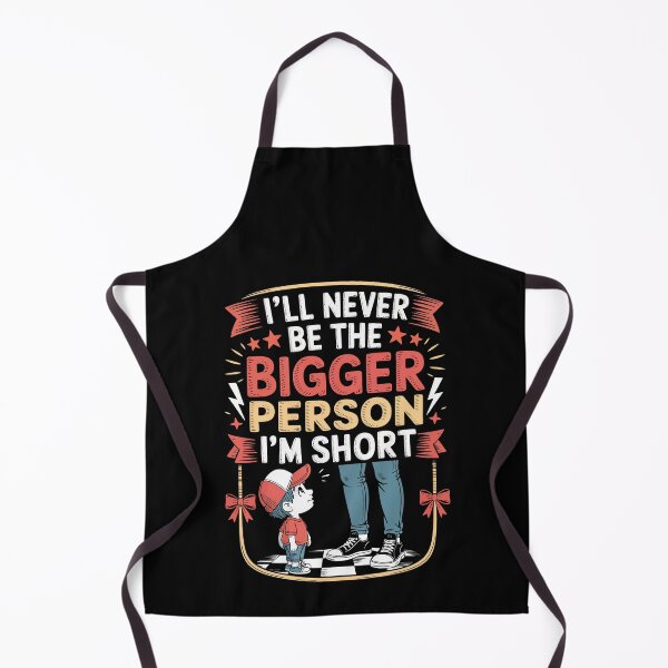 Item preview, I’ll Never Be the Bigger Person, I’m Short designed and sold by jkrphoto.