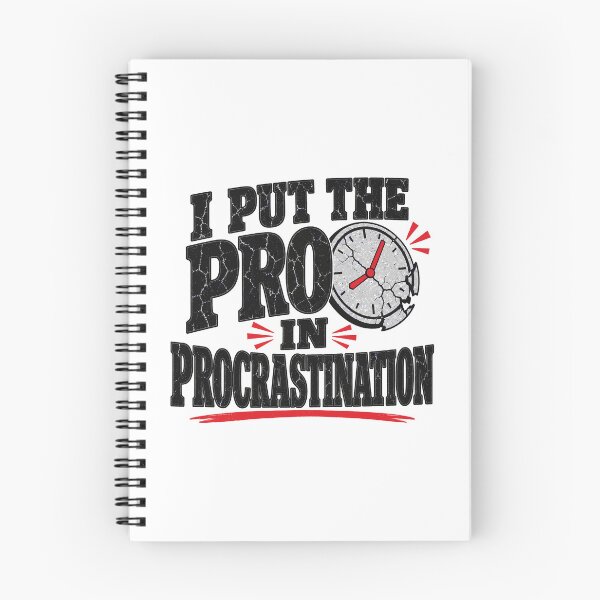 Item preview, I Put The Pro In Procrastination - Funny Lazy Quote designed and sold by Uglyandcute.
