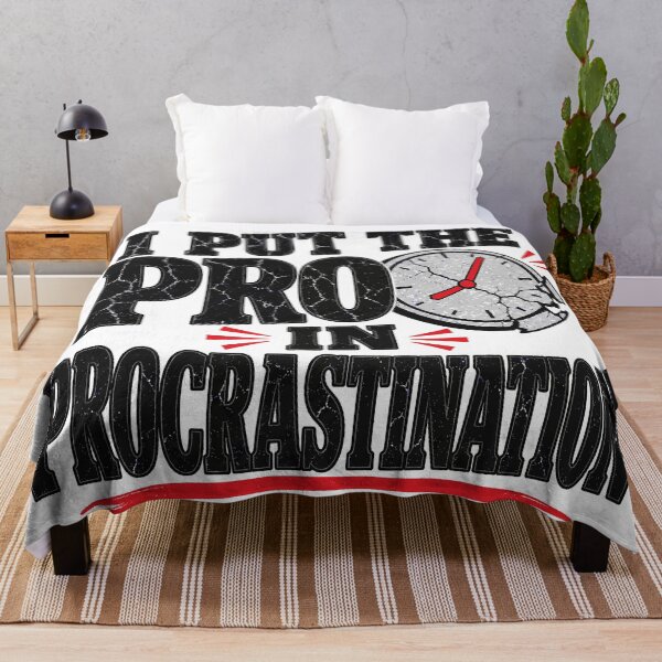 Item preview, I Put The Pro In Procrastination - Funny Lazy Quote designed and sold by Uglyandcute.