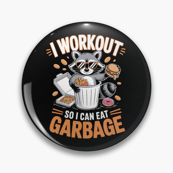 Item preview, I Workout So I Can Eat Garbage  designed and sold by jkrphoto.