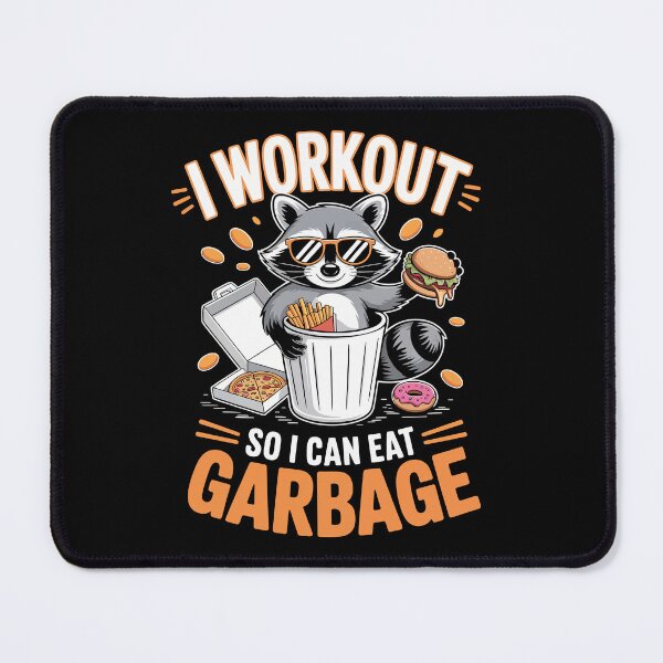 Item preview, I Workout So I Can Eat Garbage  designed and sold by jkrphoto.