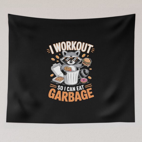 Item preview, I Workout So I Can Eat Garbage  designed and sold by jkrphoto.