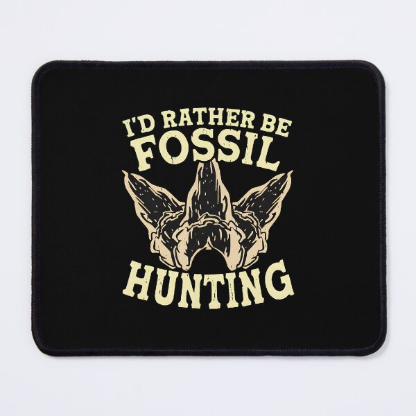 Item preview, I'd Rather Be Fossil Hunting Graphic designed and sold by linkozamizer.