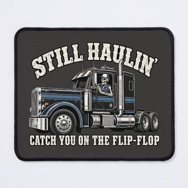 Item preview, Still Haulin' - Skeleton Trucker Side View Art - Catch You On The Flip-Flop designed and sold by NomadForge.