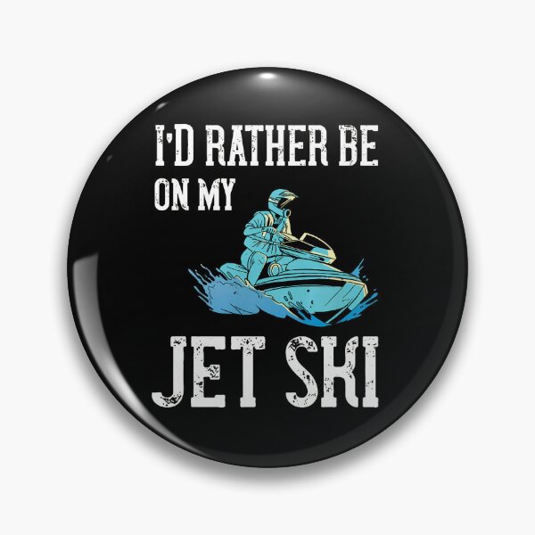Item preview, I'd Rather Be On My Jet Ski Graphic designed and sold by sbarraanguziec.