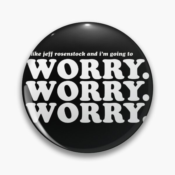 Item preview, Jeffs Rosenstocks Fan Worrys Quote designed and sold by MattenKranz.