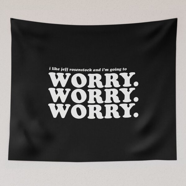 Item preview, Jeffs Rosenstocks Fan Worrys Quote designed and sold by MattenKranz.