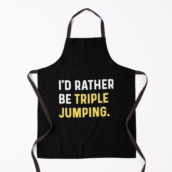 Item preview, I'd Rather Be Triple Jumping Funny Athlete Gift designed and sold by illqudvorakm.
