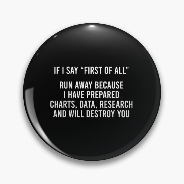 Item preview, If I Say First of All Run Away Prepared Data Quote designed and sold by linkozamizer.