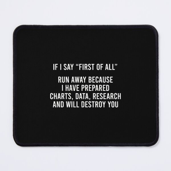 Item preview, If I Say First of All Run Away Prepared Data Quote designed and sold by linkozamizer.