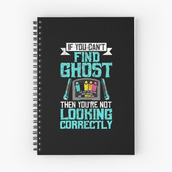 Item preview, If You Can't Find Ghost Then You're Not Looking Correctly designed and sold by sbarraanguziec.