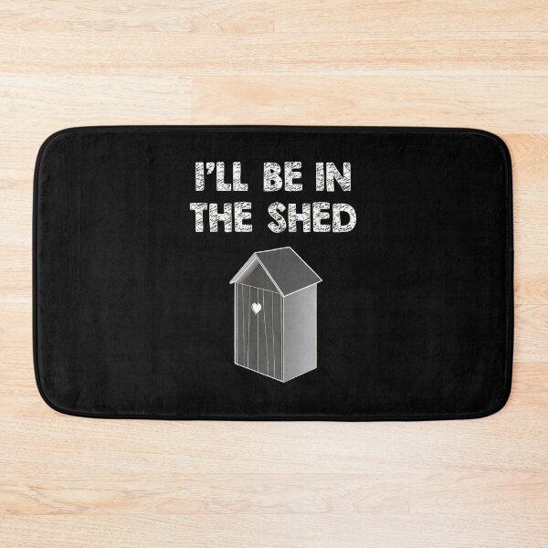 Item preview, I'll Be In The Shed Out House Heart Design designed and sold by ossoizganongdo.