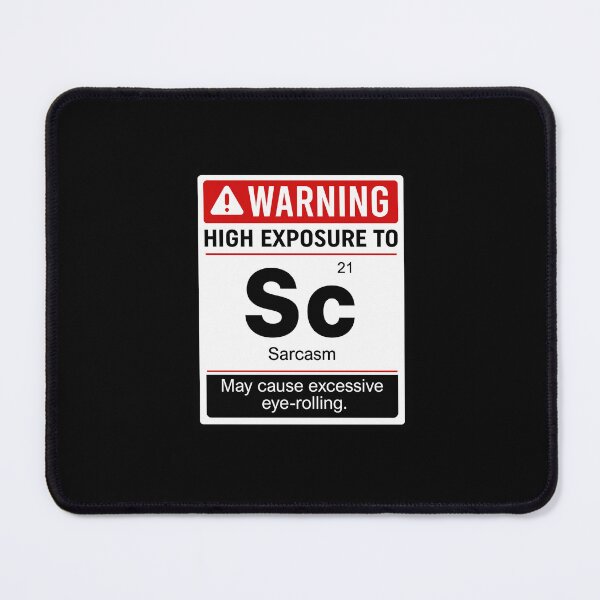 Item preview, Warning High Exposure to Sarcasm Humor designed and sold by teeperfect.