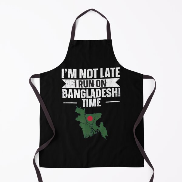 Item preview, I'm Not Late I Run On Bangladeshi Time Map designed and sold by plachapgwurt.