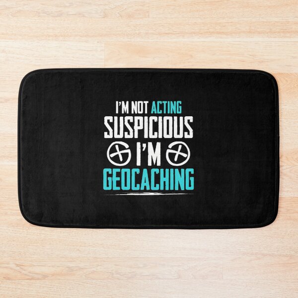 Item preview, I'm Not Acting Suspicious I'm Geocaching Retro designed and sold by illqudvorakm.
