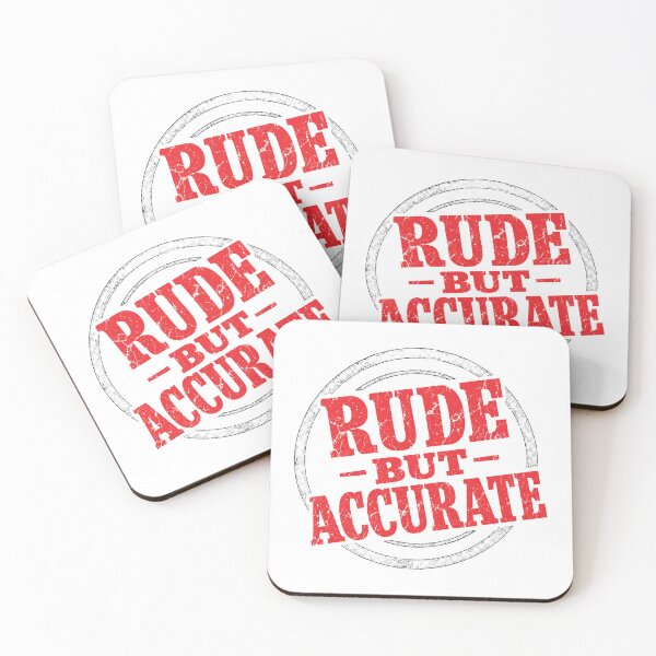 Item preview, Rude But Accurate - Funny Sarcastic Stamp Quote designed and sold by Uglyandcute.