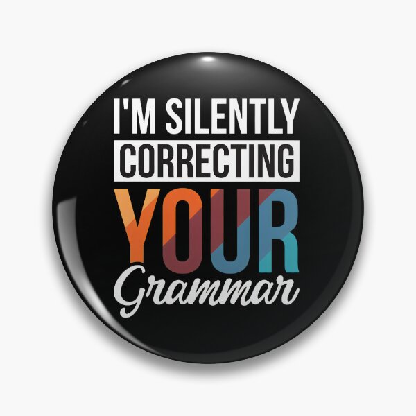 Item preview, I'm Silently Correcting Your Grammar Retro Humor Text designed and sold by linkozamizer.