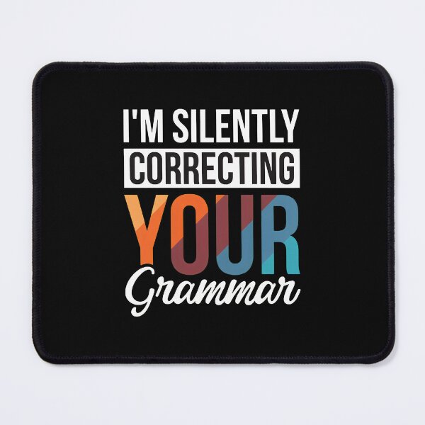 Item preview, I'm Silently Correcting Your Grammar Retro Humor Text designed and sold by linkozamizer.