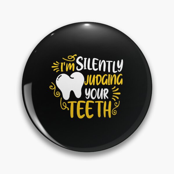 Item preview, I'm Silently Judging Your Teeth Dental Humor Graphic designed and sold by sbarraanguziec.