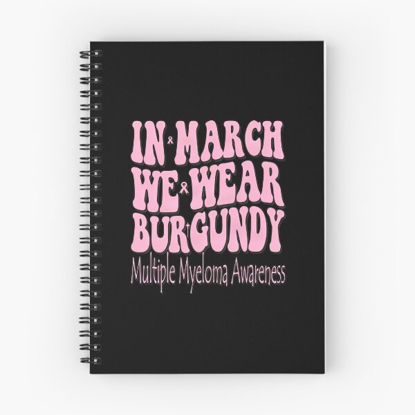 Item preview, In March We Wear Burgundy Multiple Myeloma Awareness designed and sold by sbarraanguziec.