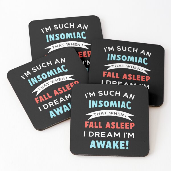 Item preview, Insomniac Dream Awake Funny Quote Graphic designed and sold by sbarraanguziec.