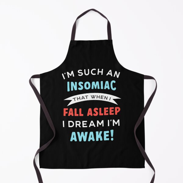 Item preview, Insomniac Dream Awake Funny Quote Graphic designed and sold by sbarraanguziec.