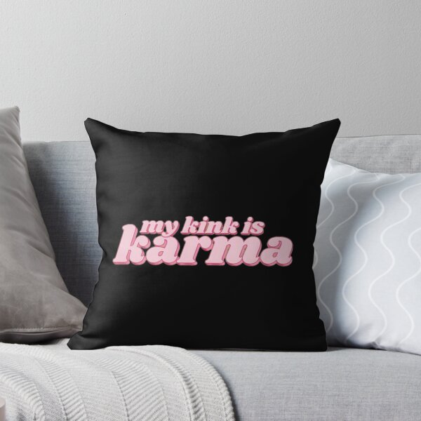 Item preview, My Kink Is Karmas Pink Quote  designed and sold by MattenKranz.