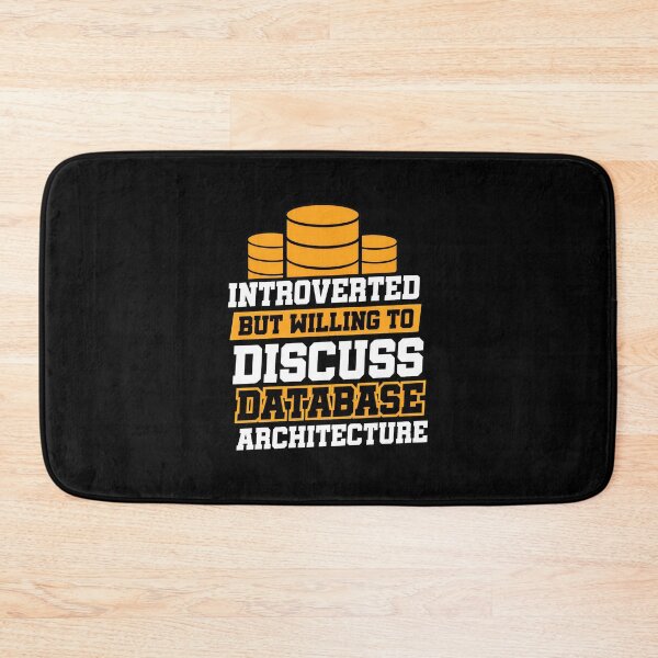 Item preview, Introverted But Willing To Discuss Database Architecture designed and sold by plachapgwurt.