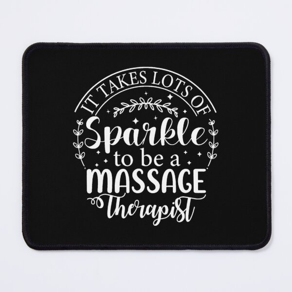 Item preview, It Takes Lots of Sparkle Massage Therapist Gift designed and sold by illqudvorakm.