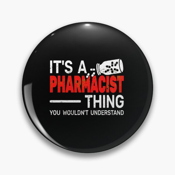 Item preview, It's a Pharmacist Thing You Wouldn't Understand designed and sold by sbarraanguziec.