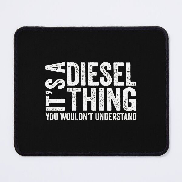 Item preview, Its A Diesel Thing You Wouldnt Understand designed and sold by illqudvorakm.