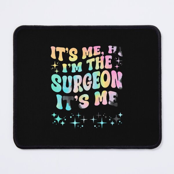 Item preview, It's Me Hi I'm The Surgeon It's Me Retro Tie Dye designed and sold by linkozamizer.