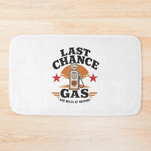 Item preview, Last Chance Gas 500 Miles Of Nothing - Retro Road Trip Design designed and sold by Uglyandcute.