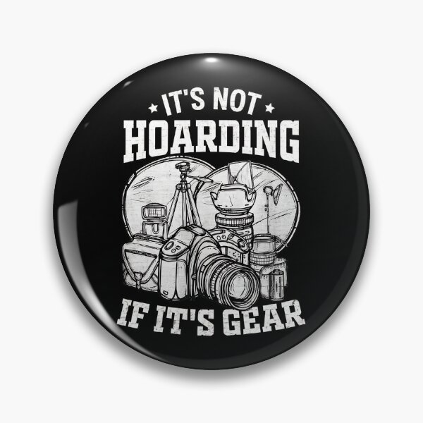Item preview, It's Not Hoarding If It's Gear Photography Lover Gift designed and sold by plachapgwurt.
